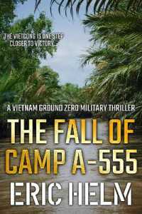 The Fall of Camp A555