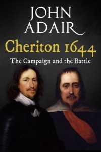 Cheriton 1644 : The Campaign and the Battle (Battles and Campaigns of the English Civil War)