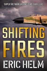 Shifting Fires