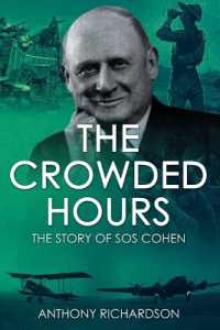 The Crowded Hours : The Story of Sos Cohen (Remarkable Survivors from World War Two)