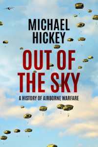 Out of the Sky : A History of Airborne Warfare (Developments in Aviation)