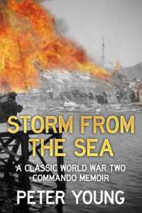 Storm from the Sea : A Classic World War Two Commando Memoir (Memories of a Commando)