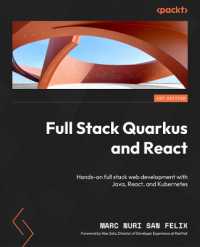 Full Stack Quarkus and React : Hands-on full stack web development with Java, React, and Kubernetes