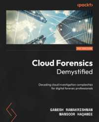 Cloud Forensics Demystified : Decoding cloud investigation complexities for digital forensic professionals