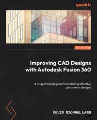 Improving CAD Designs with Autodesk Fusion 360 : A project-based guide to modelling effective parametric designs