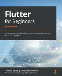 Flutter for Beginners : An introductory guide to building cross-platform mobile applications with Flutter 2.5 and Dart （2ND）