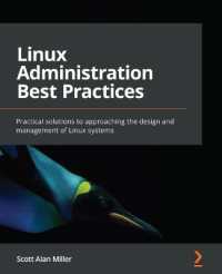 Linux Administration Best Practices : Practical solutions to approaching the design and management of Linux systems