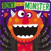 Don't Feed the Monster （BRDBK）