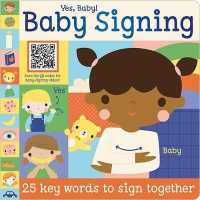 Yes Baby! Baby Signing （Board Book）
