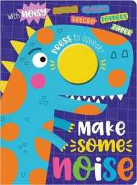 Make Some Noise! （Board Book）