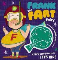Frank the Fart Fairy （PAP/ACC）