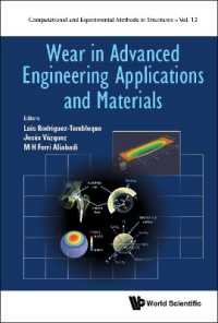 Wear in Advanced Engineering Applications and Materials (Computational and Experimental Methods in Structures)