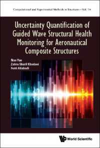 Uncertainty Quantification of Guided Wave Structural Health Monitoring for Aeronautical Composite Structures (Computational and Experimental Methods in Structures)