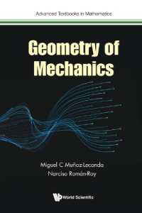 力学の幾何学<br>Geometry of Mechanics (Advanced Textbooks in Mathematics)
