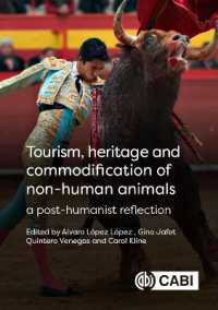 Tourism, Heritage and Commodification of Non-human Animals : A Posthumanist Reflection