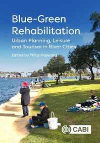 Blue-Green Rehabilitation : Urban Planning, Leisure and Tourism in River Cities