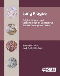 Lung Plague : Origins, Impact and Epidemiology of Contagious Bovine Pleuropneumonia