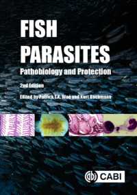 Fish Parasites : Pathobiology and Protection （2ND）