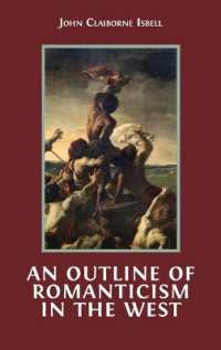An Outline of Romanticism in the West （Hardback）