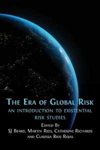 The Era of Global Risk : An Introduction to Existential Risk Studies