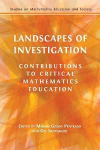 Landscapes of Investigation : Contributions to Critical Mathematics Education
