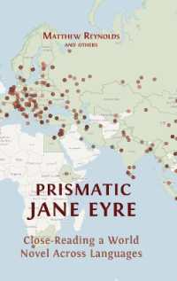 Prismatic Jane Eyre : Close-Reading a World Novel Across Languages