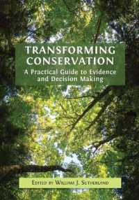 Transforming Conservation : A Practical Guide to Evidence and Decision Making