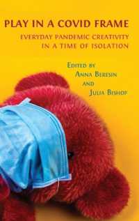 Play in a Covid Frame : Everyday Pandemic Creativity in a Time of Isolation