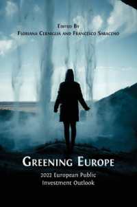 Greening Europe : 2022 European Public Investment Outlook （Hardback）