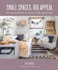Small Spaces, Big Appeal : The Luxury of Less in under 1,200 Square Feet