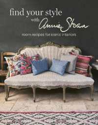 Find Your Style with Annie Sloan : Room Recipes for Iconic Interiors