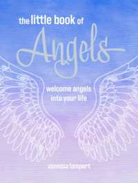 The Little Book of Angels : Welcome Angels into Your Life