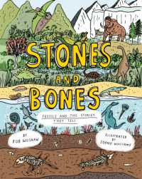 Stones and Bones : Fossils and the stories they tell