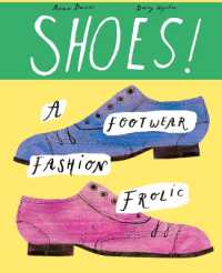 Shoes! : A footwear fashion frolic