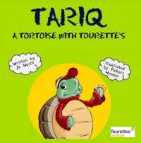 Tariq : A tortoise with Tourette's