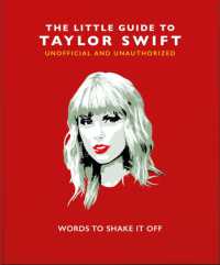 The Little Guide to Taylor Swift : Words to Shake It Off