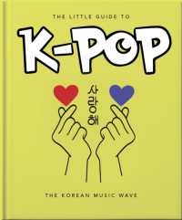 The Little Guide to K-POP : The Korean Music Wave