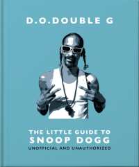 D. O. DOUBLE G: the Little Guide to Snoop Dogg