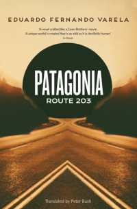 Patagonia Route 203 : Winner of the Premio Casa de las Américas