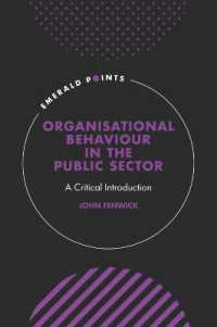Organisational Behaviour in the Public Sector : A Critical Introduction (Emerald Points)