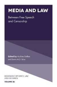 メディアと法：言論の自由と検閲<br>Media and Law : Between Free Speech and Censorship (Sociology of Crime, Law and Deviance)