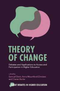 Theory of Change : Debates and Applications to Access and Participation in Higher Education (Great Debates in Higher Education)