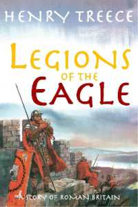 Legions of the Eagle : A Story of Roman Britain (Roman Britain Series)
