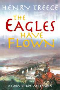 The Eagles Have Flown : A story of Roman Britain (Roman Britain Series)