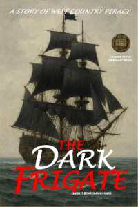 The Dark Frigate (Newbury Honours)