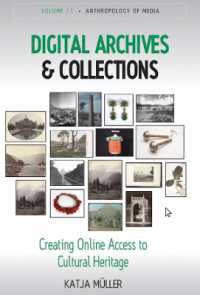 Digital Archives and Collections : Creating Online Access to Cultural Heritage (Anthropology of Media)
