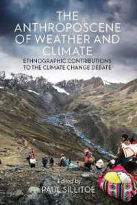 The Anthroposcene of Weather and Climate : Ethnographic Contributions to the Climate Change Debate