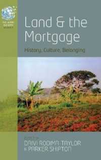 Land and the Mortgage : History, Culture, Belonging (The Human Economy)
