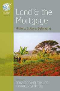 Land and the Mortgage : History, Culture, Belonging (The Human Economy)