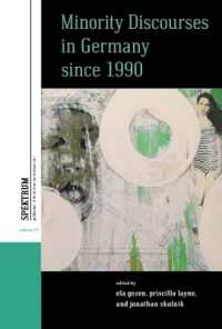 Minority Discourses in Germany since 1990 (Spektrum: Publications of the German Studies Association)